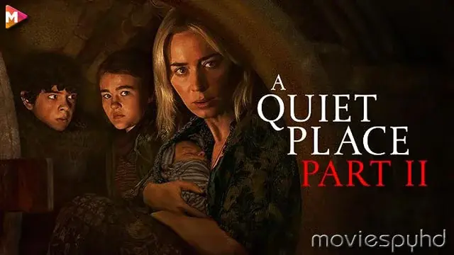 A Quiet Place Part II